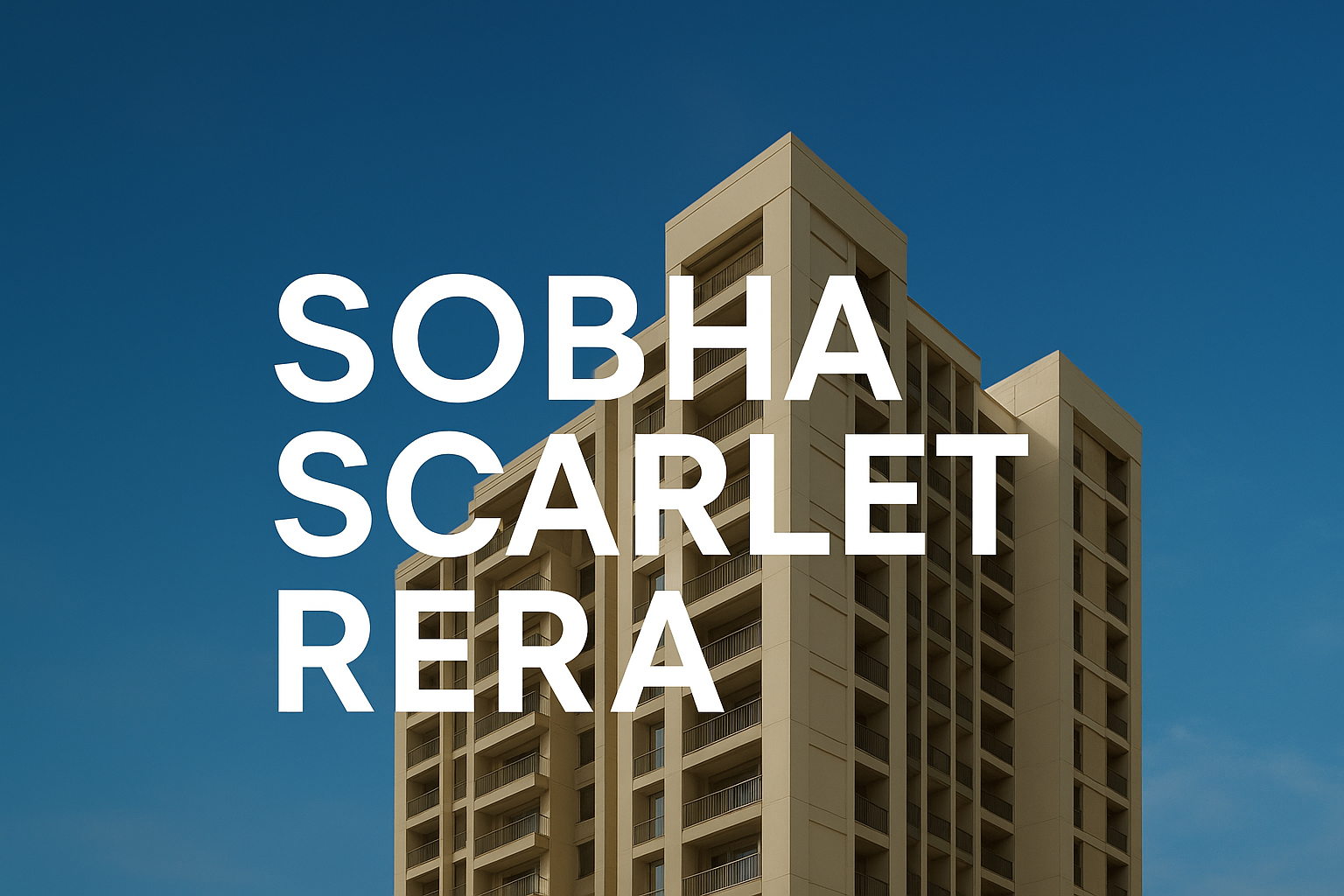 Sobha Scarlet Woods